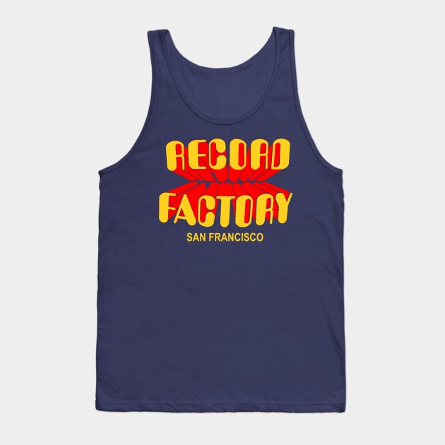 RECORD FACTORY SAN FRANCISCO Tank Top by thedeuce